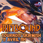 Riftbound Riftbound - Skirmish - Samedi 11 avril