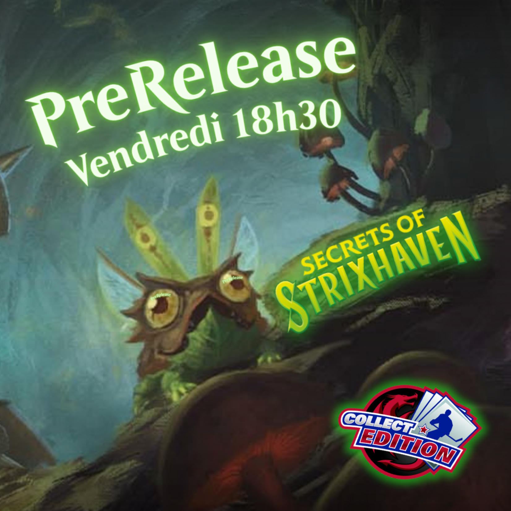MTG - Prerelease Secrets of Strixhaven - Vendredi 18h30 - 17 Avril