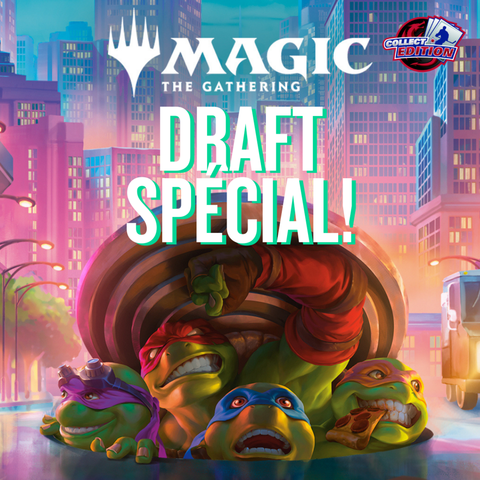 MTG - Draft Spécial! TMNT - Mercredi 18h30 - 1 Avril