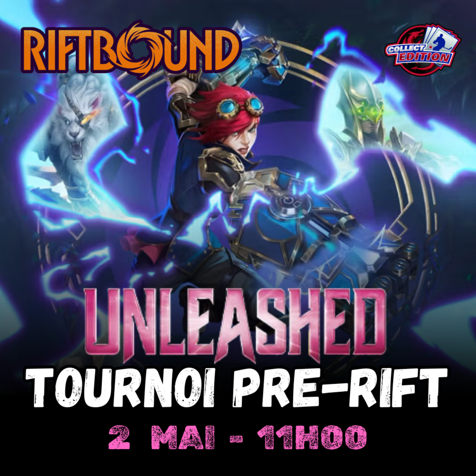 Riftbound  - Unleashed - Pre-Rift - Samedi 2 Mai