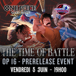 One Piece - Prerelease OP16 - Vendredi 05 Juin