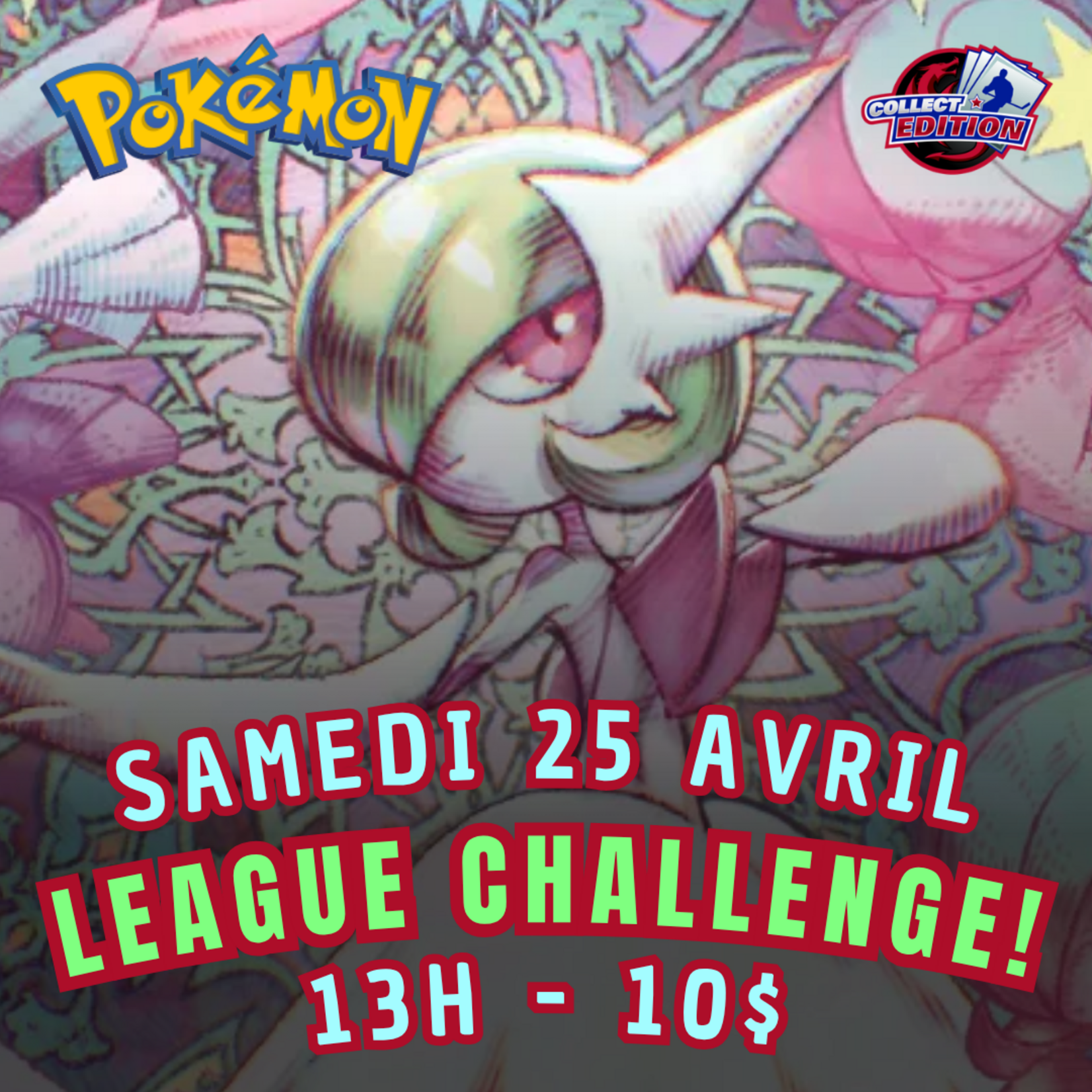 Pokemon League Challenge -  Samedi  25 Avril 13h