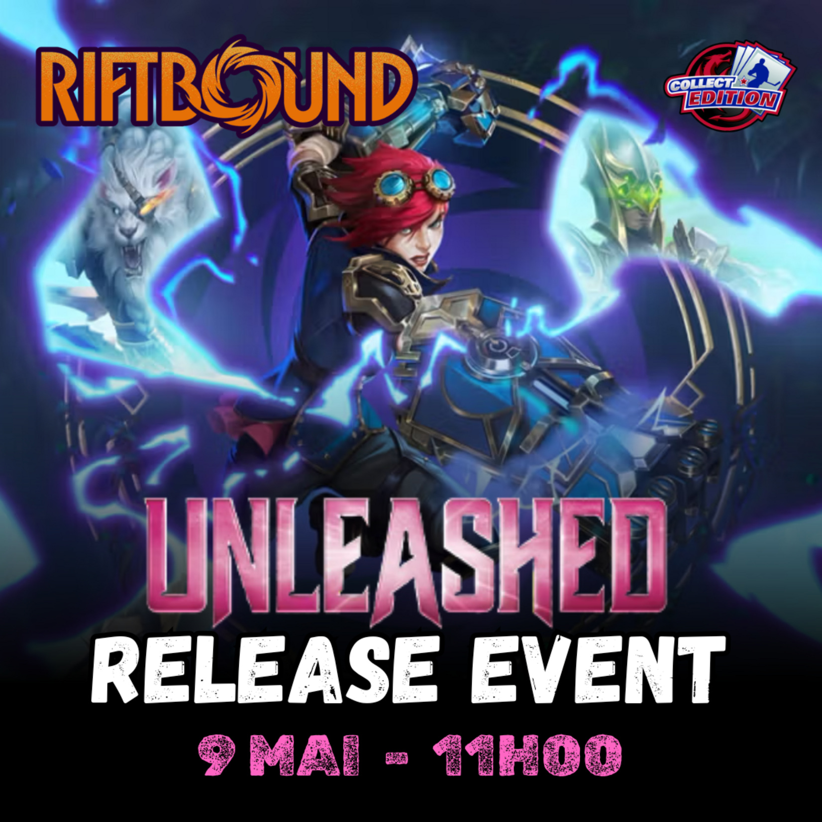 Riftbound Riftbound - Unleashed - Release Event - Samedi 9 Mai 11h