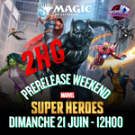 MTG - Prerelease Marvel Super Heroes (2HG)- Dimanche 12h - 21 Juin