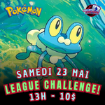 Pokemon Pokémon - League Challenge -  Samedi  23 Mai 13h