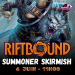 Riftbound Riftbound - Skirmish Win-a-Box - Samedi 6 Juin - 11h