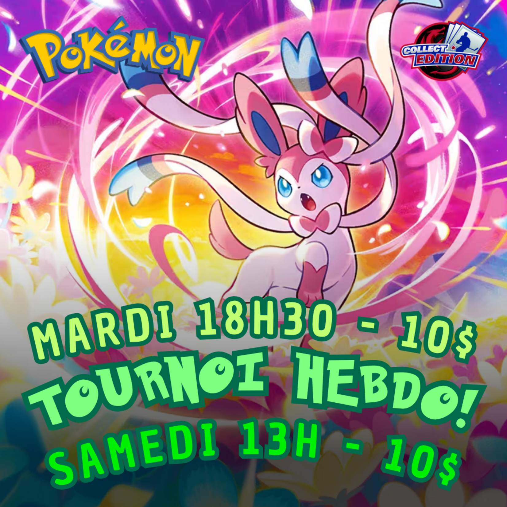 Pokemon Tournoi Pokémon - Tout les mardis 18h30 et samedis 13h - 10$