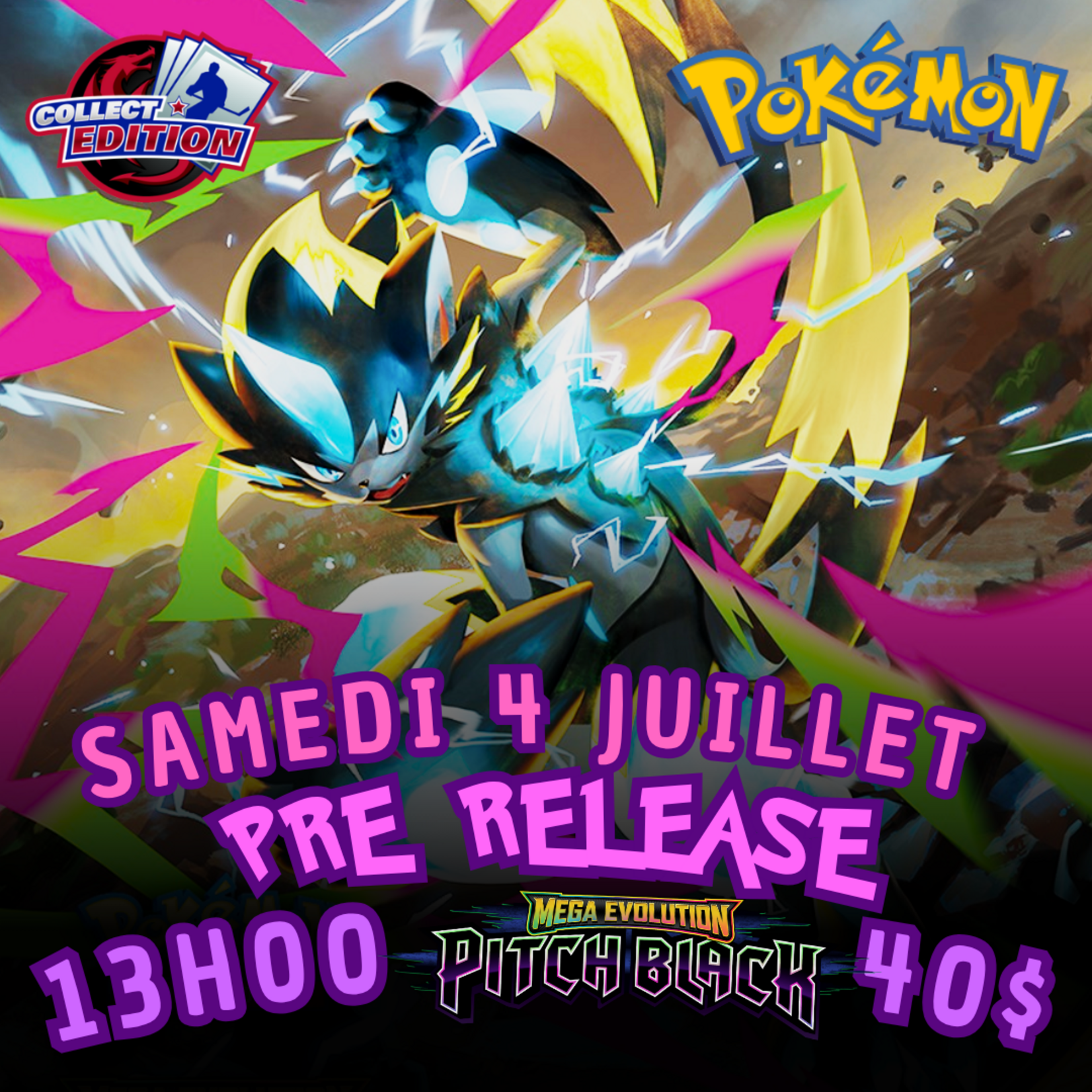 Pokemon Pokemon - Prerelease Pitch Black - Samedi 4 Juillet 13h00