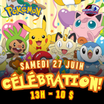 Pokemon Pokemon - Mid Year Celebration - Samedi 27 juin 13h00