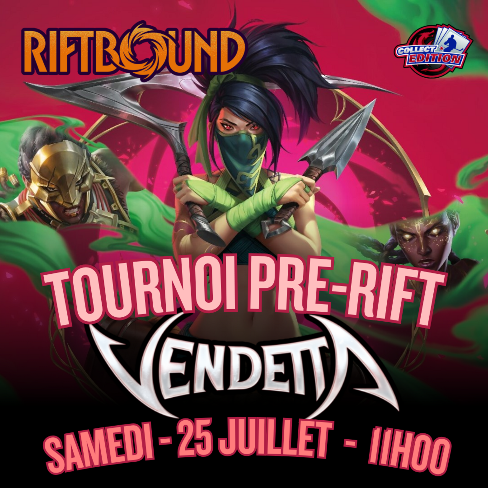 Riftbound Riftbound - Vendetta - Pre-Rift - Samedi 25 Juillet 11h