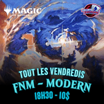 Événement - FNM Modern - Vendredi 18h30