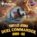 Duel Commander Hebdo - Tout les jeudis - 18h