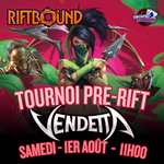 Riftbound Riftbound - Vendetta - Pre-Rift - Samedi 1er août 11h