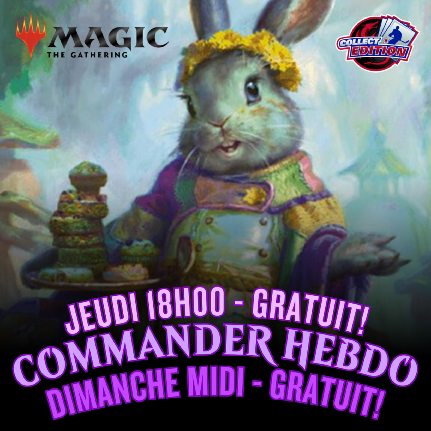 Évènement EDH/Commander Hebdo - Jeudi 18h et Dimanche midi