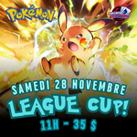 Pokemon Pokemon - League Cup - Samedi 28 Novembre - 11h