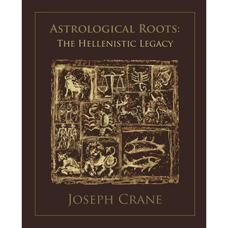 Wessex Astrologer Astrological Roots: The Hellenistic Legacy