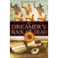 The Dreamer's Book of the Dead: A Soul Traveler's Guide to Death, Dying, and the Other Side - by Robert Moss