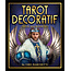 Tarot Decoratif - by Lee Bursten and Ciro Marchetti