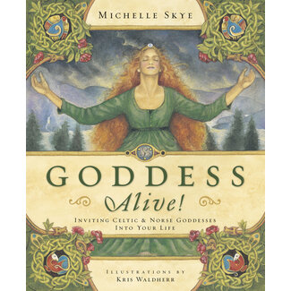 Llewellyn Publications Goddess Alive!: Inviting Celtic & Norse Goddesses Into Your Life