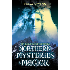 Llewellyn Publications Northern Mysteries and Magick: Runes & Feminine Powers