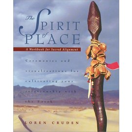 Destiny Books The Spirit of Place: A Workbook for Sacred Alignment (Original)