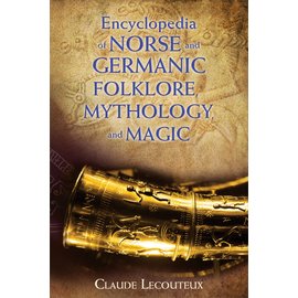 Inner Traditions International Encyclopedia of Norse and Germanic Folklore, Mythology, and Magic