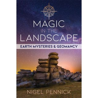 Destiny Books Magic in the Landscape: Earth Mysteries and Geomancy - by Nigel Pennick