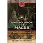 Inner Traditions International King Solomon the Magus: Master of the Djinns and Occult Traditions of East and West - by Claude Lecouteux
