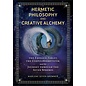 Inner Traditions International Hermetic Philosophy and Creative Alchemy: The Emerald Tablet, the Corpus Hermeticum, and the Journey Through the Seven Spheres - by Marlene Seven Bremner