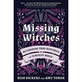 North Atlantic Books Missing Witches: Recovering True Histories of Feminist Magic
