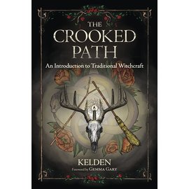 Llewellyn Publications The Crooked Path: An Introduction to Traditional Witchcraft