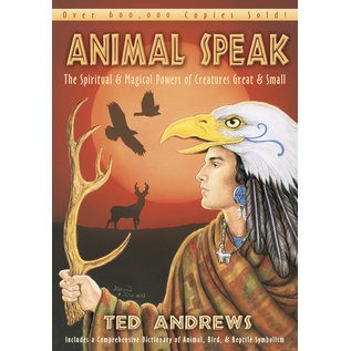 Llewellyn Publications Animal Speak: The Spiritual & Magical Powers of Creatures Great and Small - by Ted Andrews