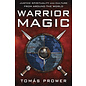 Llewellyn Publications Warrior Magic: Justice Spirituality and Culture from Around the World - by Tomás Prower