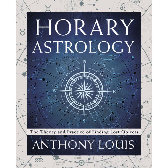 Horary Astrology: The Theory and Practice of Finding Lost Objects - by Anthony Louis