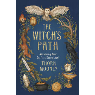 Llewellyn Publications The Witch's Path: Advancing Your Craft at Every Level