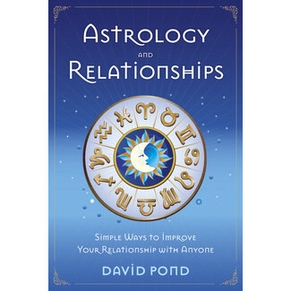 Llewellyn Publications Astrology and Relationships: Simple Ways to Improve Your Relationship with Anyone