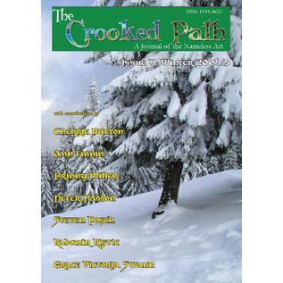 Pendraig Publishing The Crooked Path Journal: Issue 4, Winter 2008/9 - by Radomir Ristic and Peter Paddon and Ann Finni