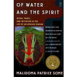Penguin Books Of Water and the Spirit: Ritual, Magic and Initiation in the Life of an African Shaman