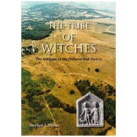 Oxbow Books Limited The Tribe of Witches: The Religion of the Dobunni and Hwicce
