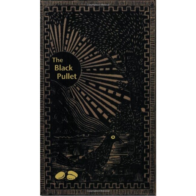 The Black Pullet: Science of Magical Talisman - by Anonymous