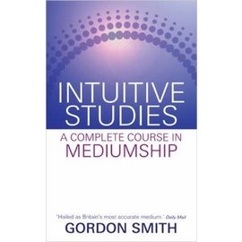Hay House Intuitive Studies: A Complete Course in Mediumship
