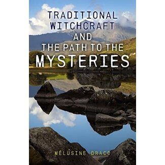 Moon Books Traditional Witchcraft and the Path to the Mysteries