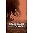 Ozark Magic and Folklore - by Vance Randolph