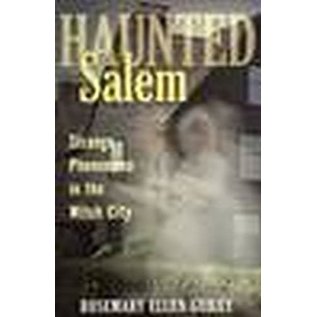 Stackpole Books Haunted Salem: Strange Phenomena in the Witch City - by Rosemary Ellen Guiley