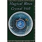 Pendraig Publishing Magical Rites From the Crystal Well - by Ed Fitch