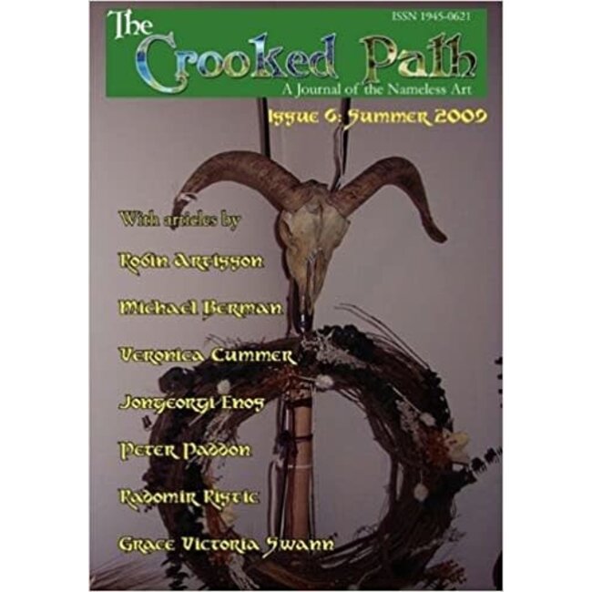 The Crooked Path Journal: Issue 6 Summer 2009 - by Peter Paddon