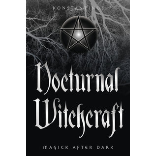 Llewellyn Publications Nocturnal Witchcraft: Magick After Dark - by Konstantinos