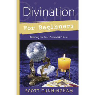 Llewellyn Publications Divination for Beginners: Reading the Past, Present & Future - by Scott Cunningham