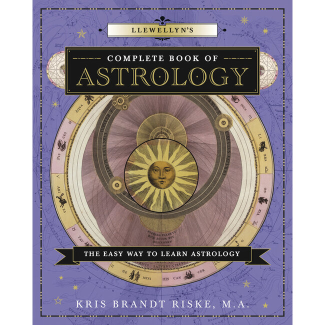 Llewellyn's Complete Book of Astrology: The Easy Way to Learn Astrology - by Kris Brandt Riske
