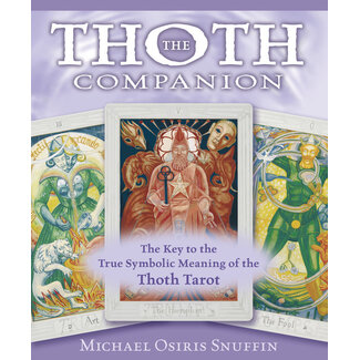 Llewellyn Publications The Thoth Companion: The Key to the True Symbolic Meaning of the Thoth Tarot